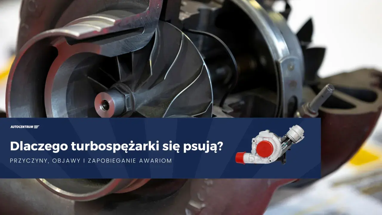 Widok przekroju turbiny w samochodzie. Dowiedz się, dlaczego turbosprężarki się psują i jak temu zapobiec.