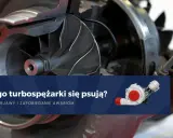 Widok przekroju turbiny w samochodzie. Dowiedz się, dlaczego turbosprężarki się psują i jak temu zapobiec.