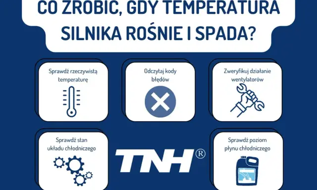 Gdy temperatura silnika rośnie i spada, sprawdź, czy chłodnica powinna być ciepła. Weryfikuj działanie wentylatorów, odczytaj kody błędów, stan układu i poziom płynu chłodniczego.